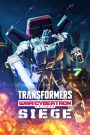 Transformers : La Guerre pour Cybertron – Le siège