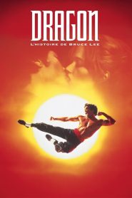 Dragon, l’histoire de Bruce Lee