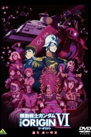 Mobile Suit Gundam – The Origin VI – Rise of the Red Comet