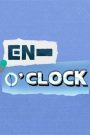 EN-O’Clock’