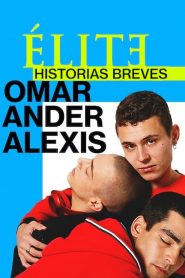 Élite : Histoires courtes – Omar Ander Alexis