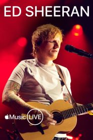 Ed Sheeran – Apple Music Live