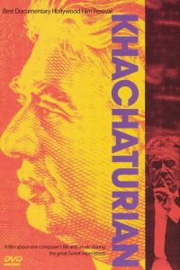 Khachaturian: A Musician and His Fatherland