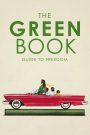 Green Book, le guide de voyage des Noirs d’Amérique