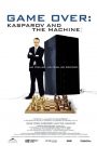 Game Over : Kasparov and the Machine
