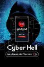 Cyber Hell : Le réseau de l’horreur