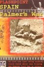 Flashpoint Spain Palmer’s War