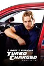 Turbo Charged : Prélude à “2 Fast 2 Furious”