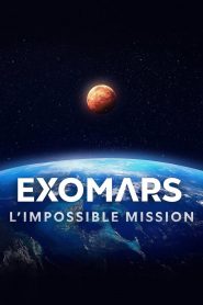 ExoMars, l’impossible mission