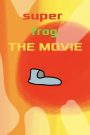 Súper Frog: La Película – Parte 1