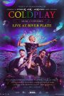 Coldplay: Music of the Spheres – Live at River Plate