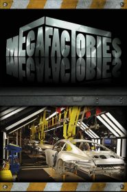 Mega Factories