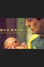 Man Made: The Story of Two Men and a Baby