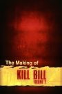 The Making of ‘Kill Bill Vol. 2’