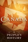 Canada: A People’s History