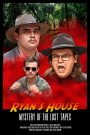 Ryan’s House: Mystery of the Lost Tapes