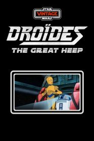 Star Wars : Droïdes – Heep Le Destructeur