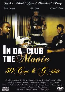 50 Cent & G-Unit: In Da Club – The Movie