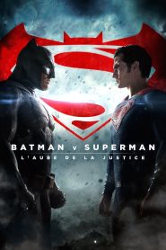 Batman v Superman : L’Aube de la Justice