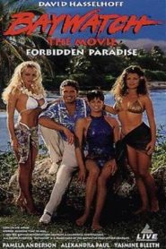 Baywatch: Forbidden Paradise