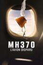 MH370 : L’avion disparu