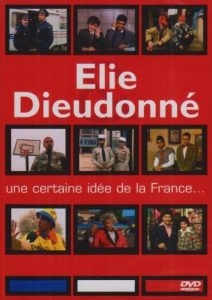 Elie & Dieudonné – Une certaine idée de la France
