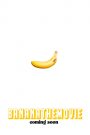 BananaTheMovie: O FILME