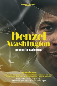 Denzel Washington – Un modèle américain