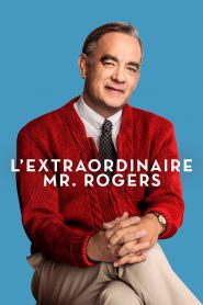 L’Extraordinaire Mr. Rogers