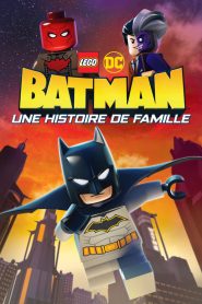 LEGO DC Batman – Une Histoire de Famille