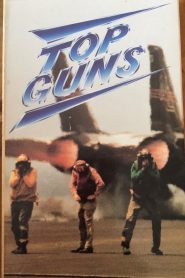 Top Guns – The Documentary