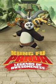 Kung Fu Panda : L’Incroyable Légende