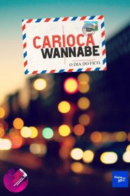 Carioca Wannabe