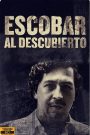 Escobar al descubierto