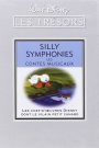 Les trésors Disney : Silly Symphonies – Les contes musicaux
