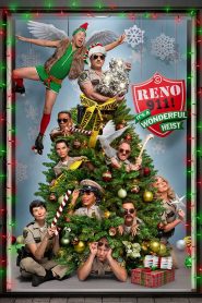 Reno 911 ! : It’s a Wonderful Heist