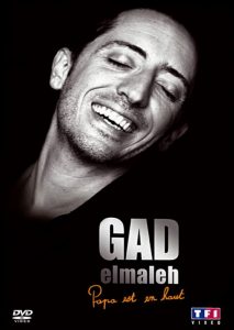 Gad Elmaleh – La dernière de Papa est en haut