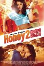 Honey 2 : Dance Battle