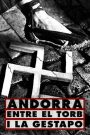 Andorra, entre el torb i la Gestapo