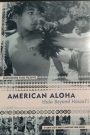 American Aloha: Hula Beyond Hawai’i