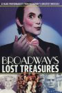 Broadway’s Lost Treasures